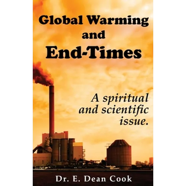 Global Warming and End-Times: A Spiritual and Scientific Issue