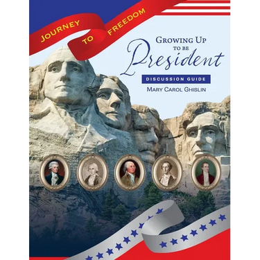 Growing Up to Be President Discussion Guide