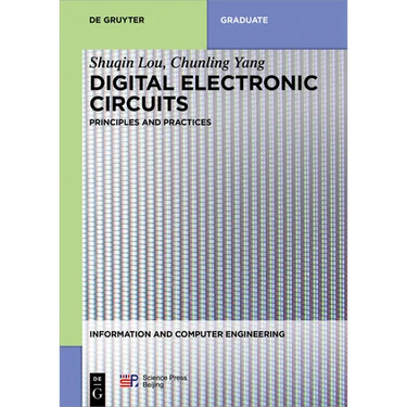 Digital Electronic Circuits: Principles and Practices