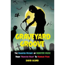 Graveyard Groove: The Haunted History of Monster Music from "Monster Mash" to Horror Punk