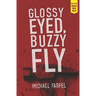 Glossy Eyed, Buzzy Fly