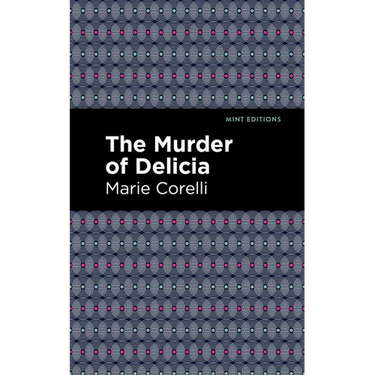 The Murder of Delicia