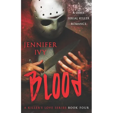 Blood: A Serial Killer Romance