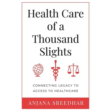 Health Care of a Thousand Slights: Connecting Legacy to Access to Healthcare