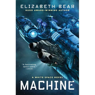 Machine: A White Space Novel