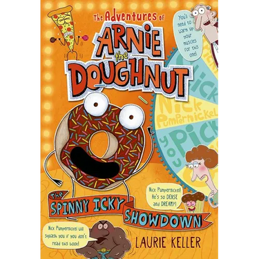 The Spinny Icky Showdown: The Adventures of Arnie the Doughnut