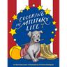 Coloring My Military Life-Book 1