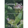 Getting Back On Track