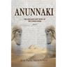 Anunnaki: The new and last hope of the Sumer Gods