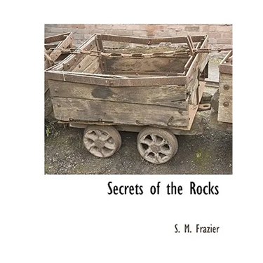 Secrets of the Rocks