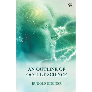 An Outline Of Occult Science