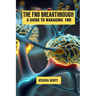 The FND breakthrough: A guide to managing FND