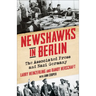 Newshawks in Berlin: The Associated Press and Nazi Germany