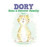 Dory Gets a Forever Family: Episode 1