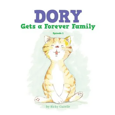 Dory Gets a Forever Family: Episode 1