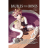 Baubles From Bones: Issue 5