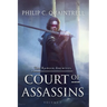 Court of Assassins: (The Ranger Archives: Book 1)
