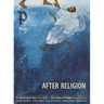 Plough Quarterly No. 47 - After Religion
