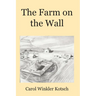 The Farm on the Wall