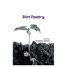 Dirt Poetry: poems by Benjamin Jackson