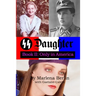 SS Daughter: Book II: Only in America