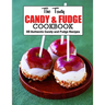 The Tasty Candy And Fudge Cookbook: 110 Authentic Candy and Fudge Recipes