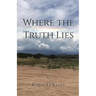 Where The Truth Lies