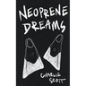 Neoprene Dreams