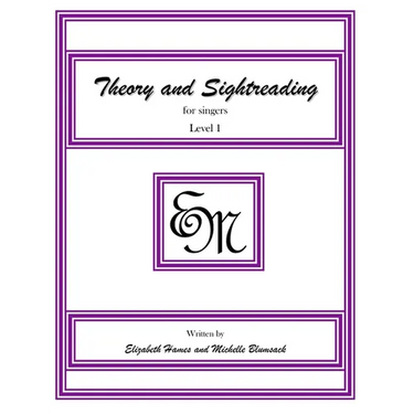Theory and Sightreading for Singers: Level 1