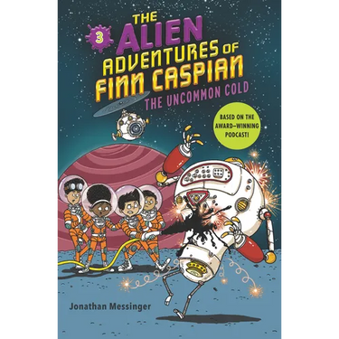 The Alien Adventures of Finn Caspian #3: The Uncommon Cold