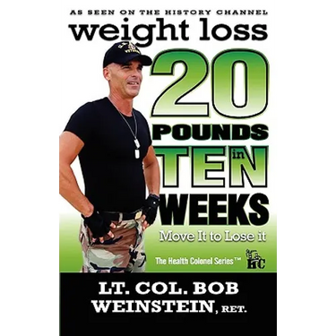 Weight Loss - Twenty Pounds in Ten Weeks - Move It to Lose It