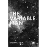 The Variable Man