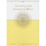 Living the Infinite Way