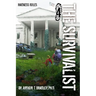 The Survivalist (Madness Rules)