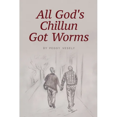 All God's Chillun Got Worms