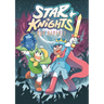 Star Knights: (A Graphic Novel)