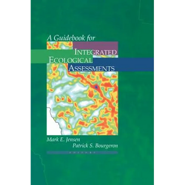 A Guidebook for Integrated Ecological Assessments