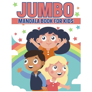Jumbo Mandala Book For Kids: Relaxing Coloring Book For Boys & Girls Ages 4-8, 9-12