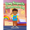 Remy Respects Remembrance Day