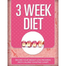 3 Week Diet: Record Your Weight Loss Progress (with Calorie Counting Chart)