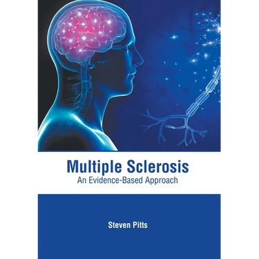 Multiple Sclerosis: An Evidence-Based Approach
