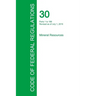 Code of Federal Regulations Title 30, Volume 1, July 1, 2015