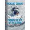 Finding the Eye of the Storm