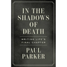 In the Shadows of Death: Writing Life's Final Chapter