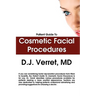 Patient Guide To Cosmetic Facial Procedures