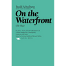 On the Waterfront: The Play
