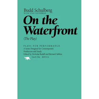 On the Waterfront: The Play