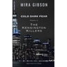 Cold Dark Fear