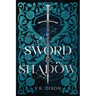 Sword & Shadow