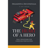 The Heart Of A Hero